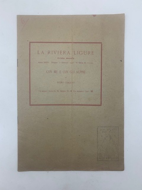 Con me e con gli alpini. In: La Riviera Ligure. …