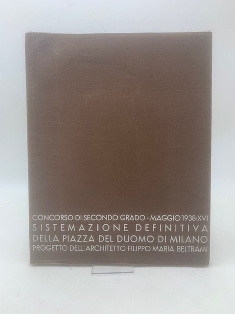 Concorso di secondo grado - Maggio 1938 - XVI. Sistemazione … | Immagine principale