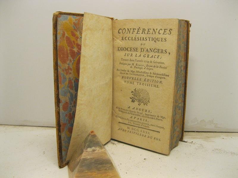 Conferences ecclesiastique du diocese d'Angers sur la grace tenues dan …