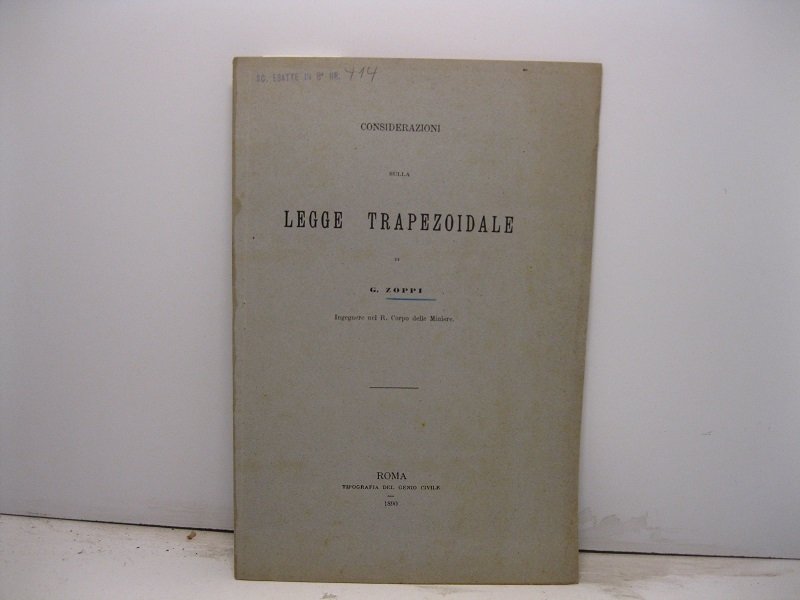 Considerazioni sulla legge trapezoidale di G. Zoppi ingegnere nel R. …