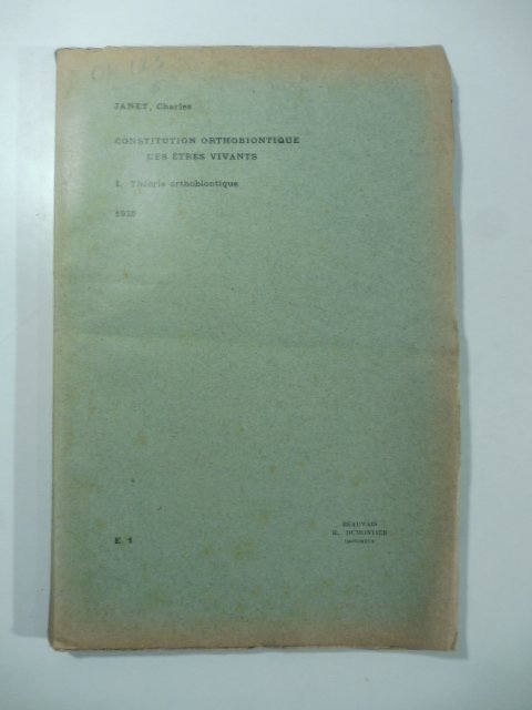 Constitution orthobiontique des etres vivants. 1. Theorie orthobiontique