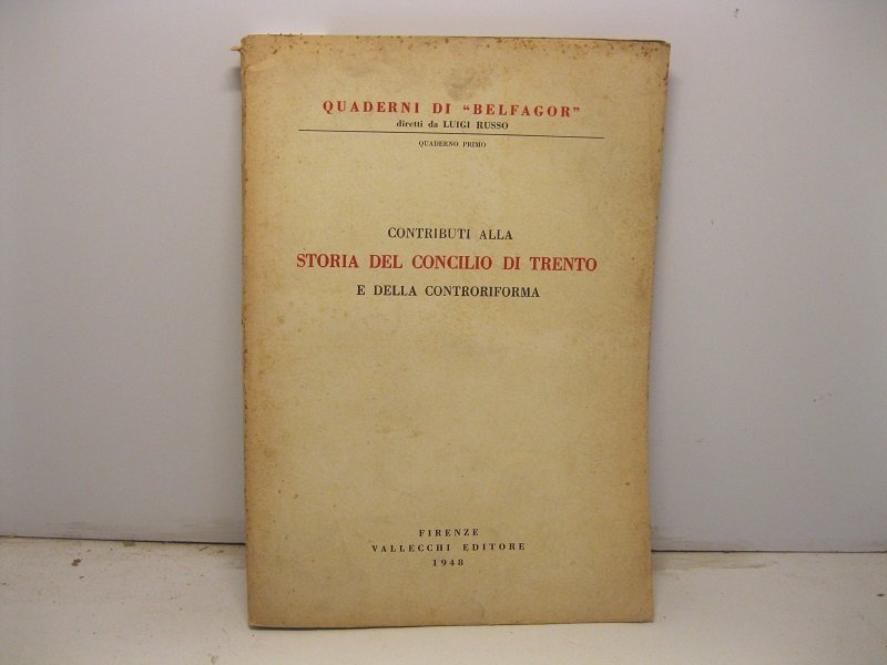 Contributi alla storia del concilio di Trento e della controriforma