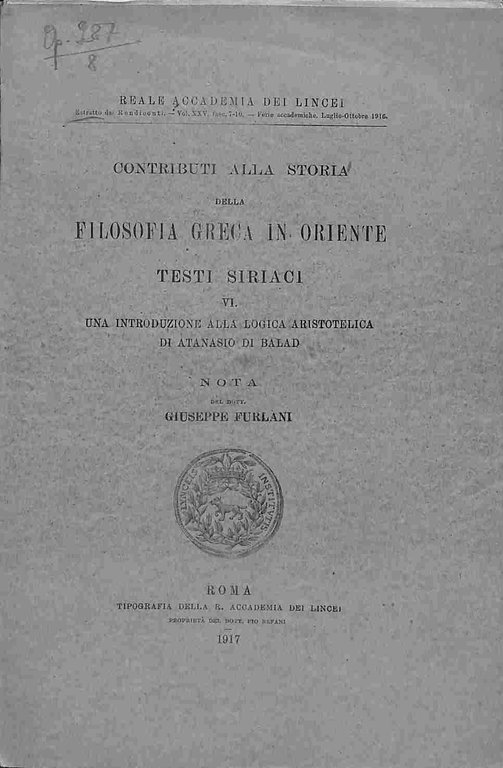 Contributi alla storia della filosofia greca in Oriente. Testi siriaci. VI. Una introduzione alla logica aristotelica di Atanasio di Balad. Nota