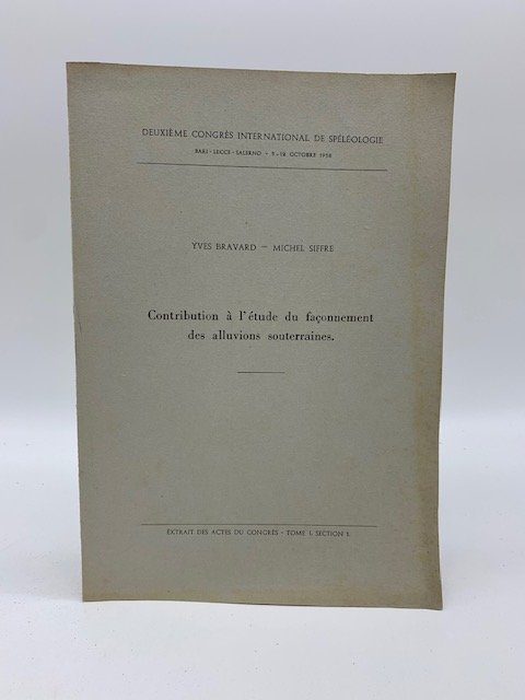 Contribution a l'etude du faconnement des alluvions souterraines