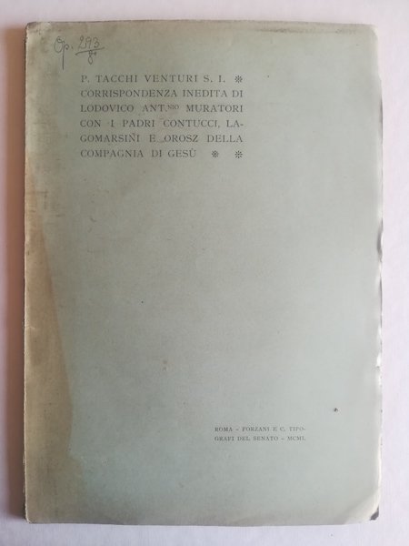 Corrispondenza inedita di Lodovico Antonio Muratori con i padri Contucci, …