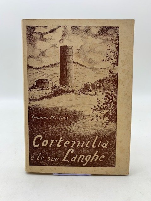 Cortemilia e le sue Langhe. Frammenti di toponomastica di Marchisio …