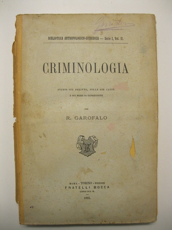 Criminologia. Studio sul delitto, sulle sue cause e sui mezzi … | Immagine principale