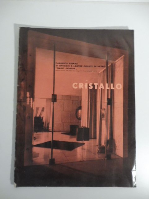 Cristallo. Fabbrica pisana di specchi e lastre colate di vetro …