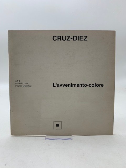 Cruz - Diez. L'avvenimento - colore. 6 aprile - 22 …
