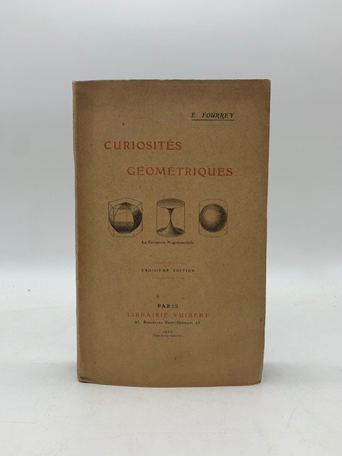 Curiosites geometriques. Troisieme edition