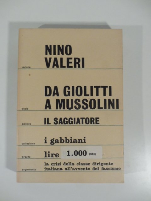Da Giolitti a Mussolini momenti della crisi del liberalismo