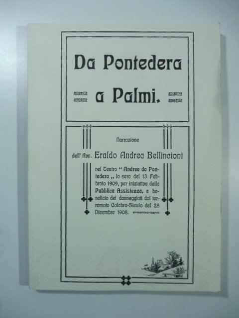 Da Pontedera a Palmi. La missione della Pubblica Assistenza del 1908