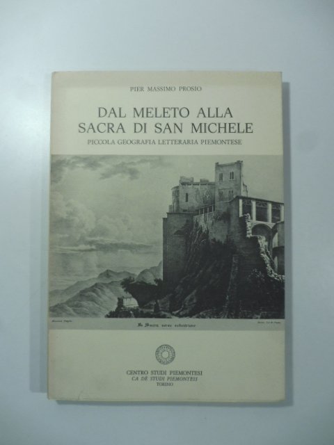 Dal meleto alla Sacra di San Michele. Piccola geografia letteraria …