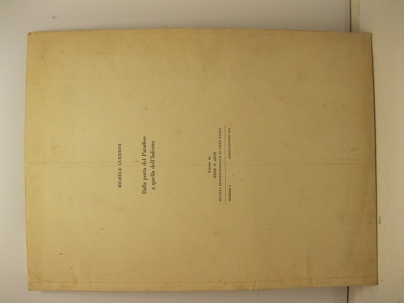 Dalla porta del Paradiso a quella dell'Inferno. Estratto da Fede …