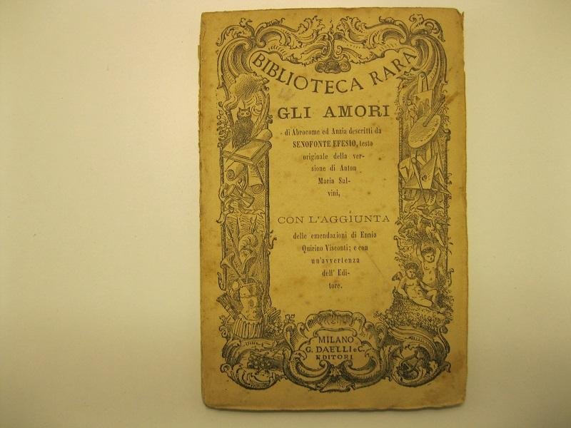 Degli amori di Abrocome ed Anzia. Libri V tradotti da …