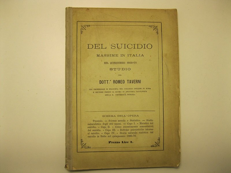 Del suicidio massime in Italia nel quinquennio 1866-70. Studio