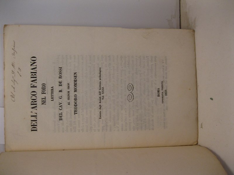 Dell'arco fabiano nel Foro. Lettera al signor Prof. Teodoro Mommsen. …
