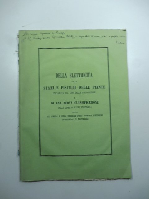 Della elettricita' degli stami e pistilli delle piante esplorata dall'atto …