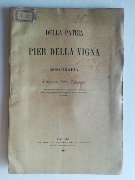 Della patria di Pier Della Vigna. Monografia