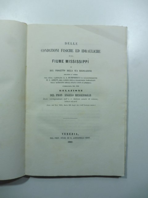 Delle condizioni fisiche ed idrauliche del fiume Mississippi e del …
