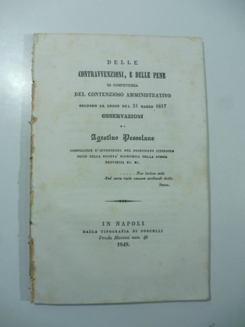 Delle contravvenzioni e delle pene di competenza del contenzioso amministrativo …