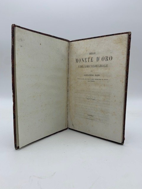 Delle monete d'oro e del loro valor legale
