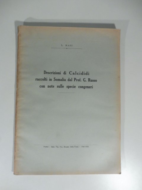 Descrizione dei Calcididi raccolti in Somalia dal Prof. G. Russo …