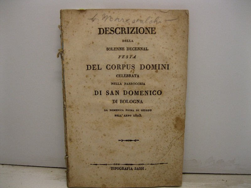Descrizione della solenne decennal festa del Corpus Domini celebrata nella …