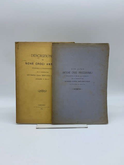 Descrizione di nove croci antiche stazionali e processionali; Due altre …