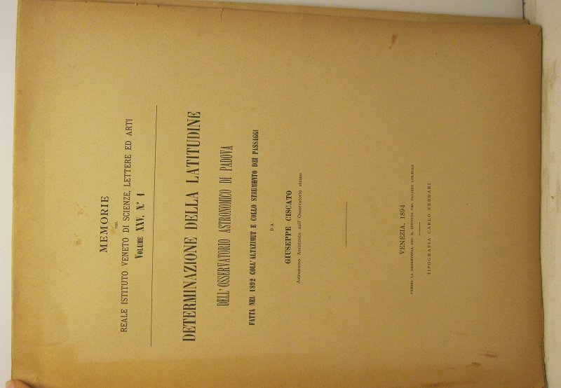 Determinazione della latitudine dell'osservatorio astronomico di Padova fatta nel 1892 …
