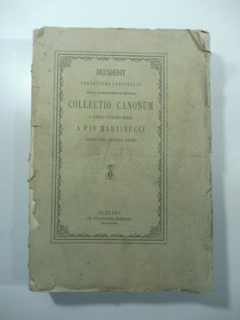 Deusdedit presbyteri cardinalis Tituli apostolorum in eudoxia collectio canonum e …