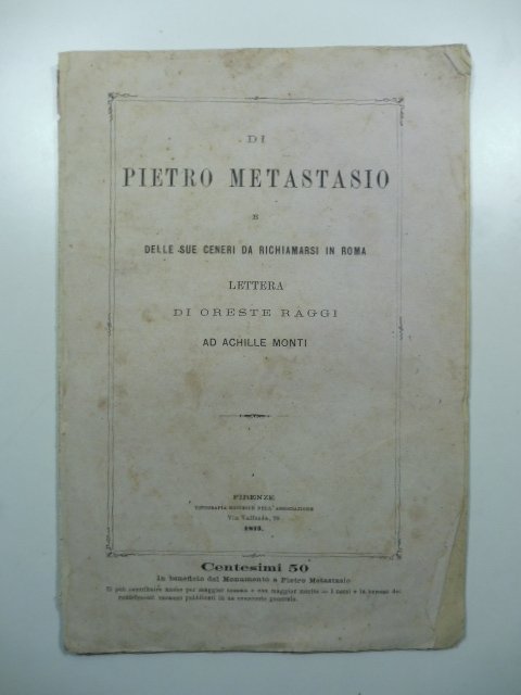 Di Pietro Metastasio e delle sue ceneri da richiamarsi in …