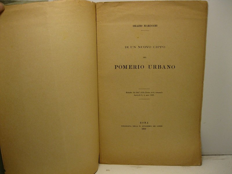 Di un nuovo cippo del pomerio urbano. Estratto dal Bull. …