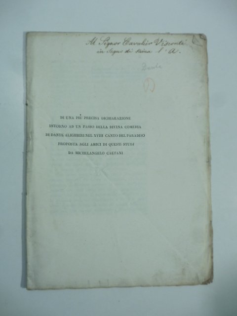 Di una piu' precisa dichiarazione intorno ad un passo della Divina Commedia di Dante Alighieri nel XVIII Canto del Paradiso