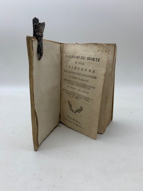 Dialoghi de' morti o sia Trimerone ecclesiastico-politico in dimostrazione de' …