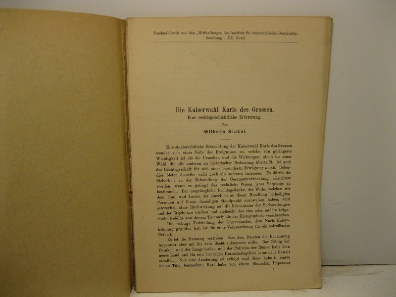 Die Kaiserwahl Karls des Grossen. Eine rechtsgeschicbtliche Erörterung