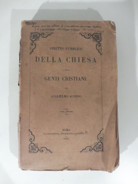Diritto pubblico. Della Chiesa e delle genti cristiane. Volume primo