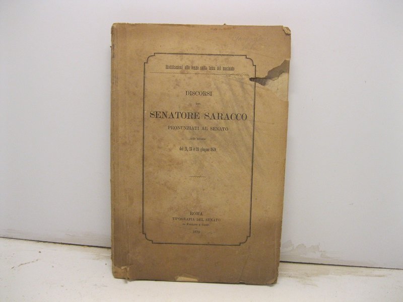 Discorsi del Senatore Saracco pronunziati al Senato nelle tornate del …