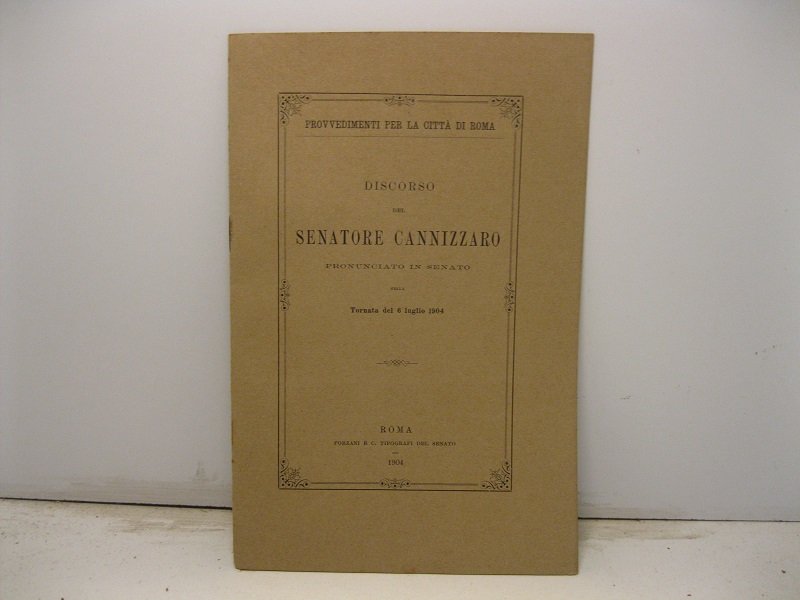 Discorso del senatore Cannizzaro pronunciato in senato nella tornata del …