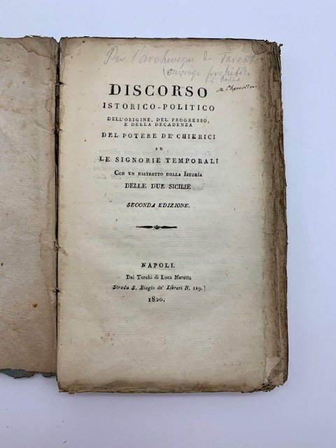 Discorso istorico - politico dell'origine, del progresso e della decadenza …