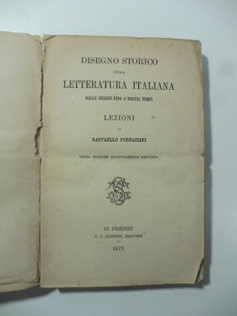 Disegno storico della letteratura italiana dalle origini fino a' nostri …