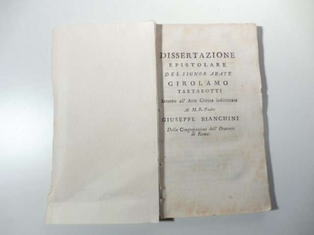 Dissertazione epistolare del signor abate Girolamo Tartarotti intorno all'arte critica …