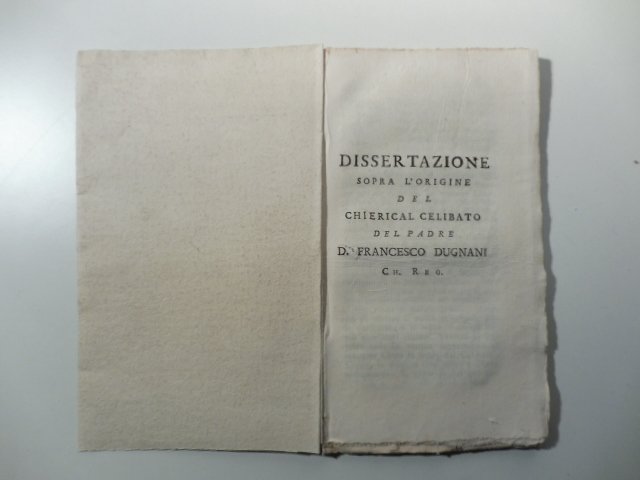 Dissertazione sopra l'origine del chierical celibato
