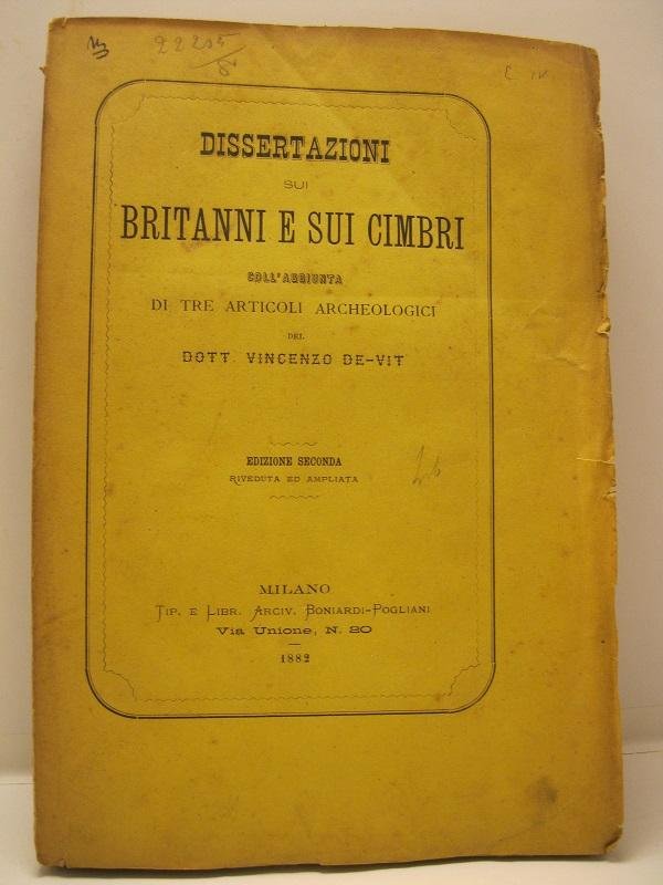 Dissertazioni sui Britanni e sui Cimbri coll'aggiunta di tre articoli …