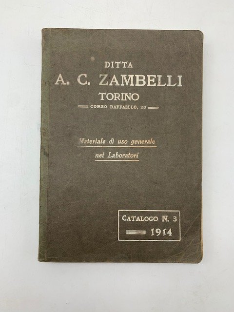 Ditta A. C. Zambelli, Torino. Materiale di uso generale nei …