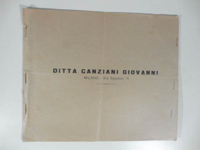 Ditta Canziani Giovanni. Milano. Bronzista in ogni genere. Apparecchi per …