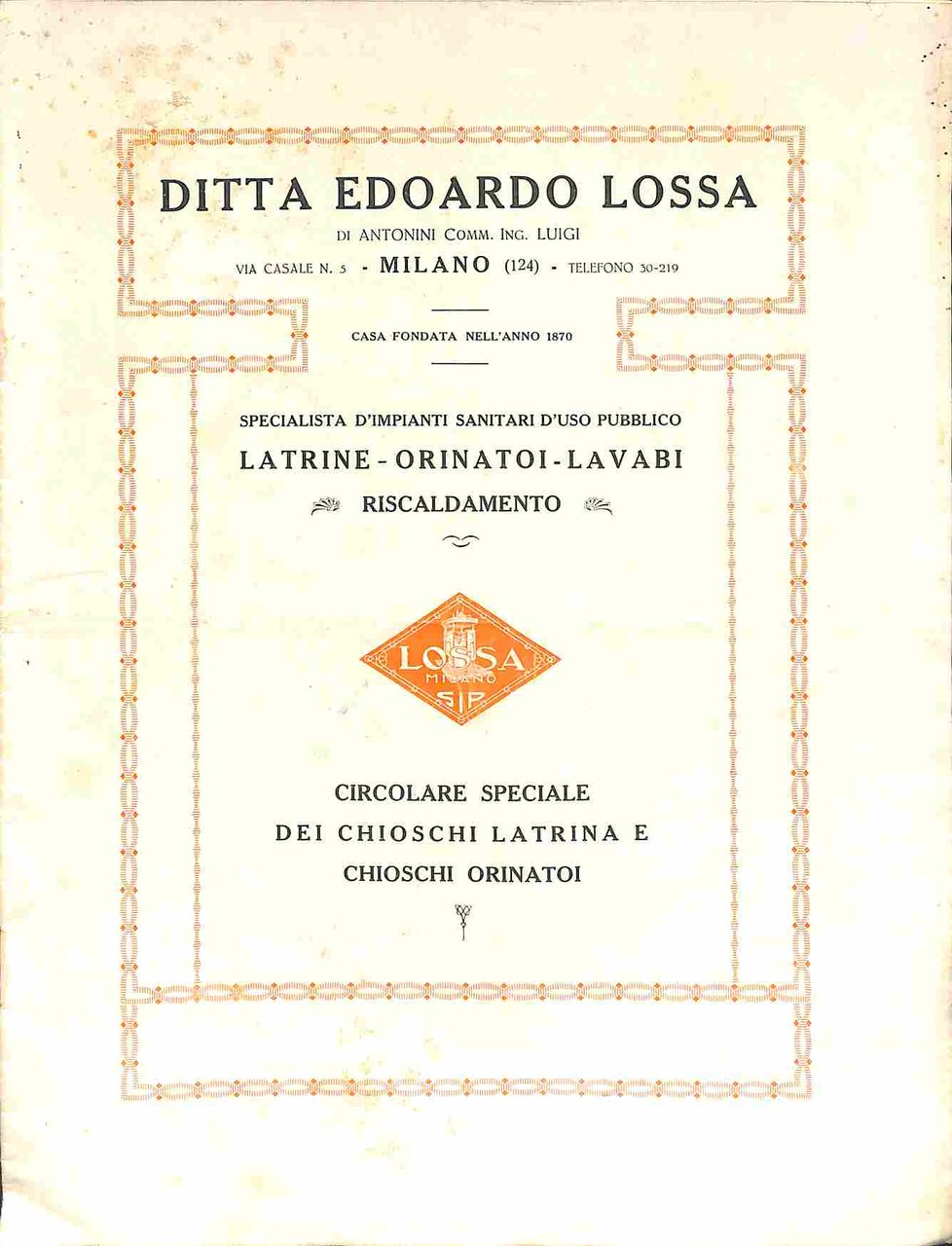 Ditta Edoardo Lossa specialista d'impianti sanitari d'uso pubblico. Latrine, orinatoi, …