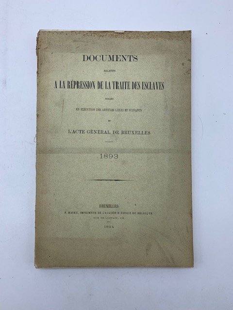 Documents relatifs a la repression de la traite des esclaves …