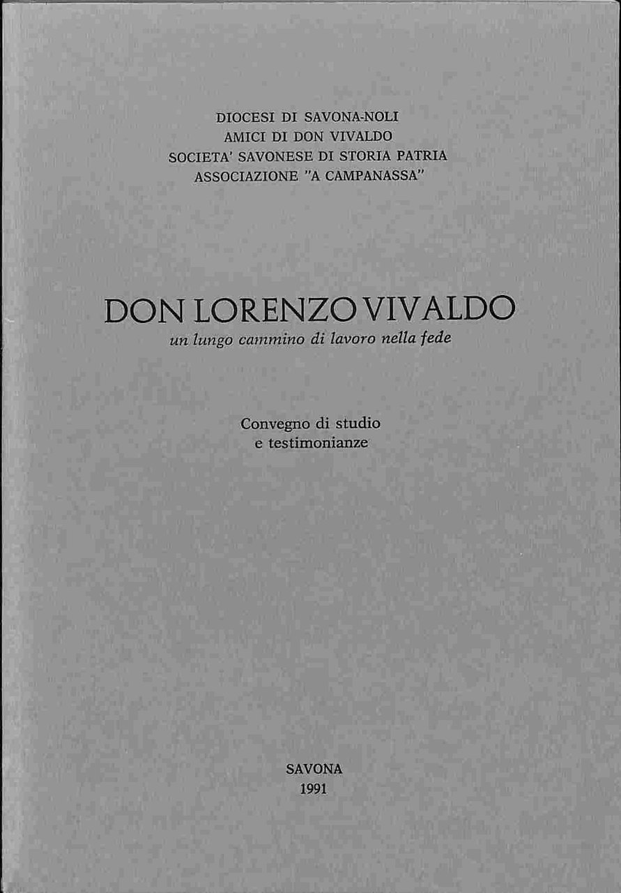 Don Lorenzo Vivaldo. Un lungo cammino di lavoro nella fede