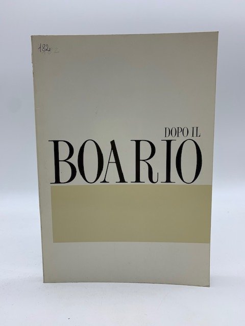 Dopo il Boario. Spoleto 30 giugno - 16 luglio 1989 …